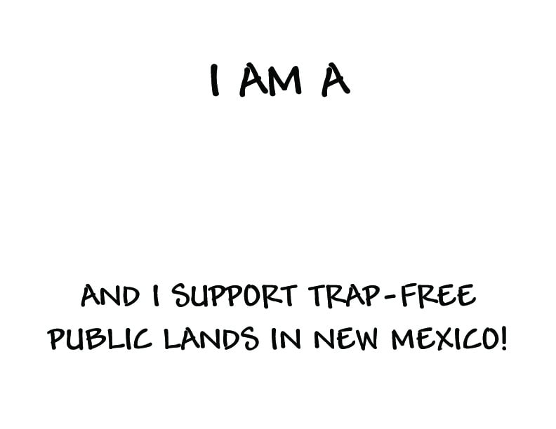 I Support Trap-Free Public Lands