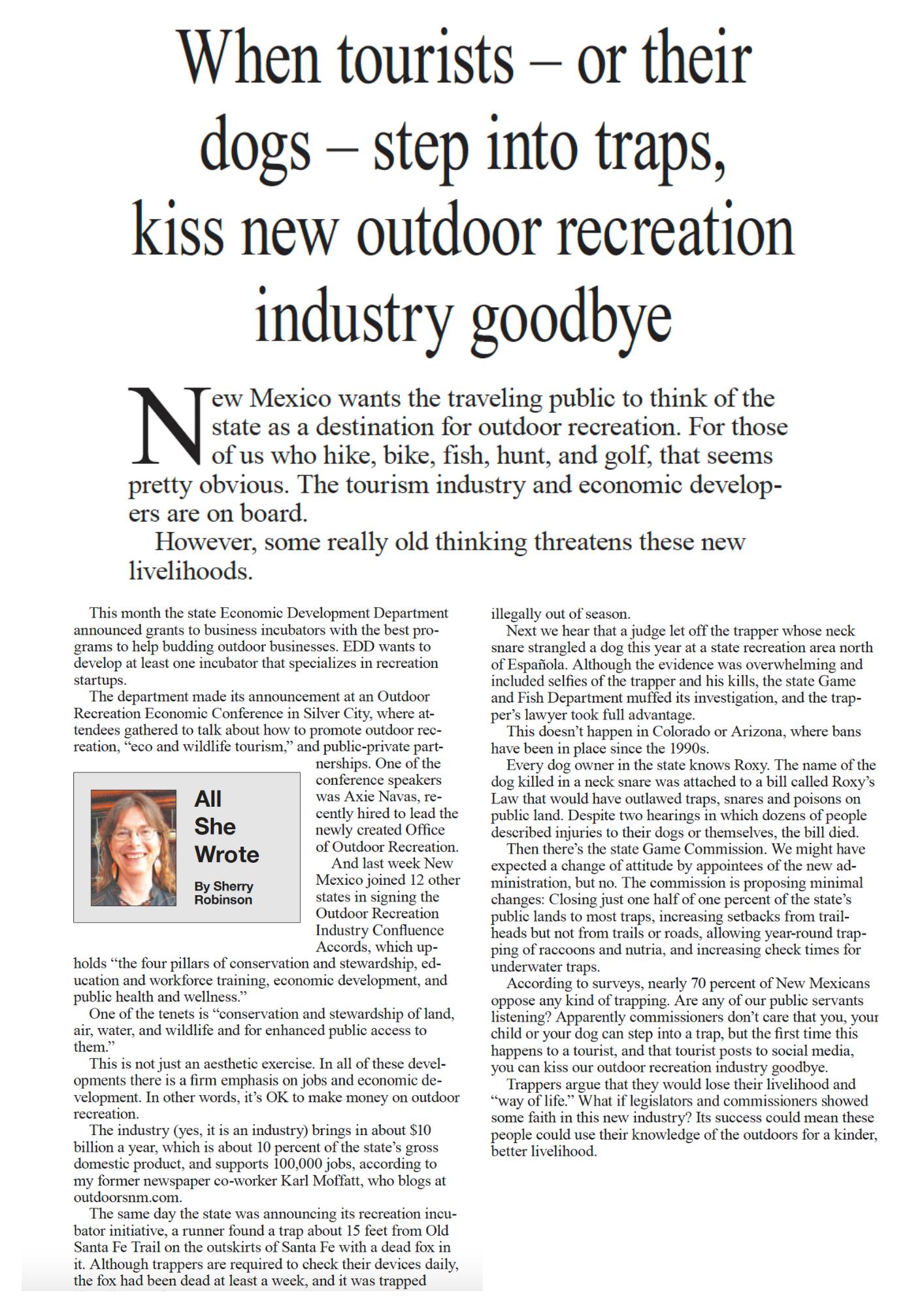 When tourists or their dogs step into traps, you can kiss new outdoor recreation industry goodbye